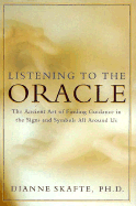 Listening to the Oracle: Reclaiming Our Ancient Institute Power for Guidance and Illumination