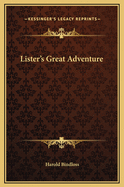 Lister's Great Adventure