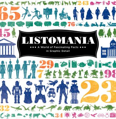 Listomania: A World of Fascinating Facts in Graphic Detail - Listomaniacs, The