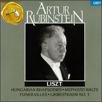 Liszt: Hungarian Rhapsodies; Mephisto Waltz; Funerailles; Liebestraum No. 3 - Arthur Rubinstein (piano)
