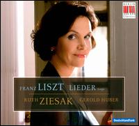 Liszt: Lieder - Gerold Huber (piano); Ruth Ziesak (soprano)
