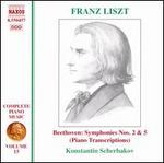Liszt: Piano Transcriptions of Beethoven's Symphonies