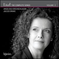 Liszt: The Complete Songs, Vol. 2 - Angelika Kirchschlager (mezzo-soprano); Julius Drake (piano)