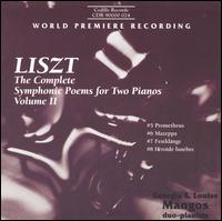 Liszt: The Complete Symphonic Poems for Piano, Vol. 2 - Georgia Mangos (piano); Louise Mangos (piano)