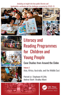 Literacy and Reading Programmes for Children and Young People: Case Studies from Around the Globe: Volume 2: Asia, Africa, Australia, and the Middle East