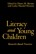 Literacy and Young Children: Research-Based Practices