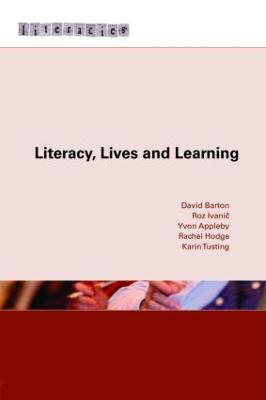 Literacy, Lives and Learning - Barton, David, and Ivanic, Roz, and Appleby, Yvon