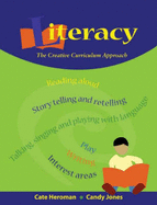 Literacy: The Creative Curriculum Approach - Heroman, Cate