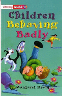 Literacy World Fiction Stage 2 Children Behaving Badly