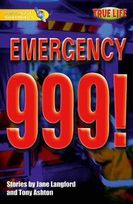 Literacy World Satellites Fiction Stg 1 Emergency 999 single - Reid, Dee, and Bentley, Diana