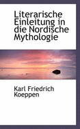 Literarische Einleitung in Die Nordische Mythologie