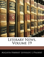Literary News, Volume 19