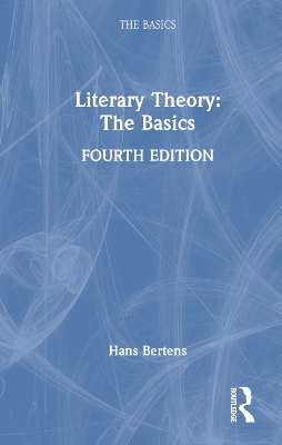 Literary Theory: The Basics - Bertens, Hans