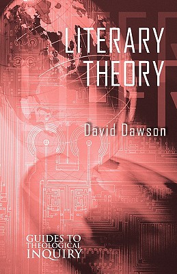 Literary Theory - Dawson, David