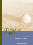 Literary Topics Existentialfiction