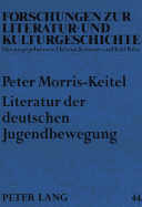 Literatur Der Deutschen Jugendbewegung: Buergerliche Oekologiekonzepte Zwischen 1900 Und 1918