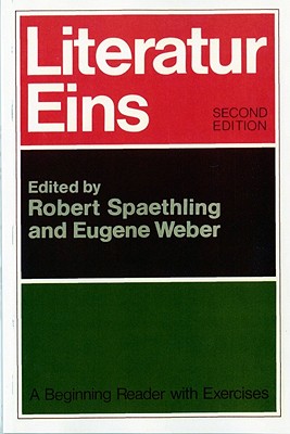 Literatur Eins - Spaethling, Robert (Editor), and Weber, Eugene (Editor)