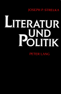 Literatur Und Politik: Beispiele Literaturwissenschaftlicher Perspektiven