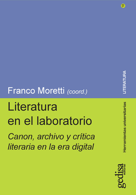 Literatura En El Laboratorio - Moretti, Franco