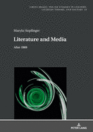 Literature and Media: After 1989