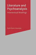 Literature and Psychoanalysis: Intertextual Readings