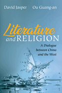 Literature and Religion: A Dialogue Between China and the West