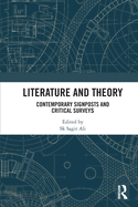 Literature and Theory: Contemporary Signposts and Critical Surveys