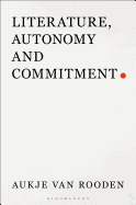 Literature, Autonomy and Commitment