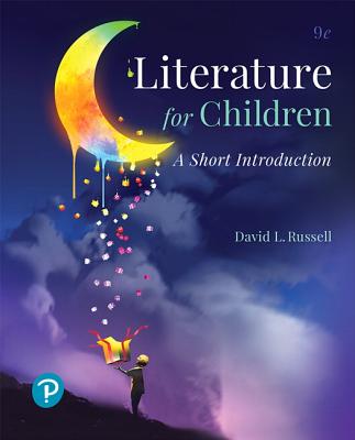 Literature for Children: A Short Introduction - Russell, David