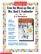 Literature Guide: From the Mixed-Up Files of Mrs. Basil E. Frankweiler: From the Mixed-Up Files of Mrs. Basil E. Frankweiler