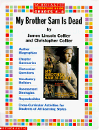 Literature Guide: My Brother Sam Is Dead: My Brother Sam Is Dead