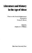 Literature & History in the Age of Ideas: Essays on the French Enlightment Presented to George R. Havens - Williams, Charles G. (Editor)