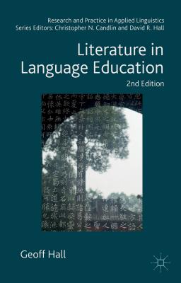 Literature in Language Education - Hall, Geoff