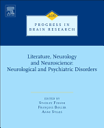 Literature, Neurology, and Neuroscience: Neurological and Psychiatric Disorders