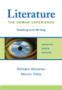 Literature: The Human Experience Shorter Edition: Reading and Writing