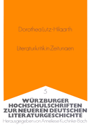 Literaturkritik in Zeitungen: Dargestellt Am Beispiel Gabriele Wohmann