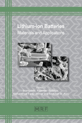 Lithium-ion Batteries - Inamuddin (Editor), and Boddula, Rajender (Editor), and Ahmer, Mohammad Faraz (Editor)