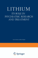 Lithium: Its Role in Psychiatric Research and Treatment