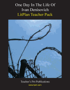 Litplan Teacher Pack: One Day in the Life of Ivan Denisovich