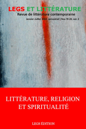 Littrature, Religion et Spiritualit: Revue Legs et Littrature No 19-20, Vol. 2