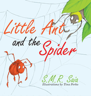 Little Ant and the Spider: Misfortune Tests the Sincerity of Friends