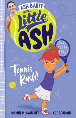 Little Ash Tennis Rush! - Barty, Ash, and McGaughey, Jasmin