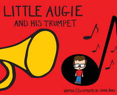 Little Augie and His Trumpet