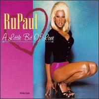 Little Bit of Love [6 Tracks] - RuPaul