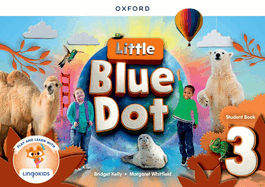 Little Blue Dot Level 3 Student Book with App