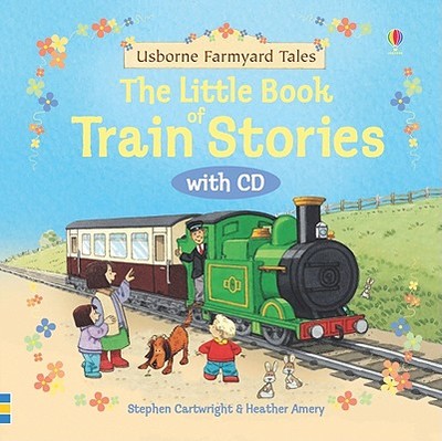 Little Book of Train Stories with CD - Cartwright, Stephen