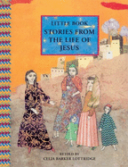 Little Book Stories from the Life of Jesus