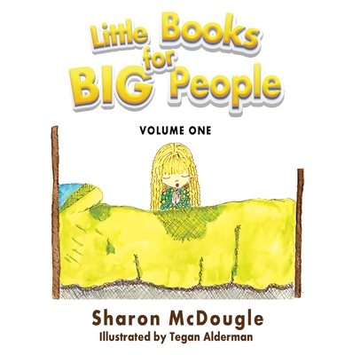 Little Books for Big People: Volume One - McDougle, Sharon