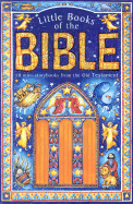 Little Books of the Bible: Old Testament