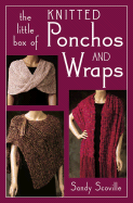 Little Box of Knitted Ponchos and Wraps